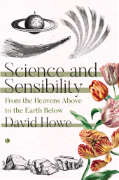 E-book, Science and Sensibility : From the Heavens Above to the Earth Below, The Lutterworth Press