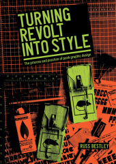 E-book, Turning revolt into style : The process and practice of punk graphic design, Manchester University Press