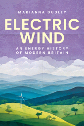 E-book, Electric wind : An energy history of modern Britain, Manchester University Press