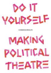 E-book, Do It Yourself : Making political theatre, Manchester University Press