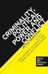 eBook, Criminality, political power and conflict : Critical perspectives, Manchester University Press