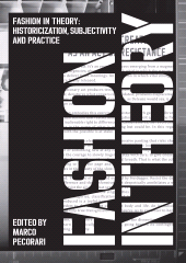 eBook, Fashion in theory : Historicization, subjectivity and practice, Manchester University Press