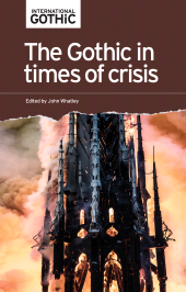 E-book, The Gothic in times of crisis, Manchester University Press