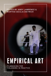 E-book, Empirical art : Filmmaking for fieldwork in practice, Manchester University Press