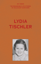 E-book, My Voice: Lydia Tischler : Freud, Hitler and me., Manchester University Press