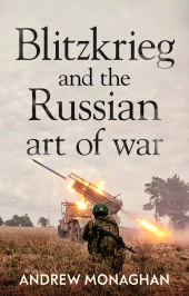 E-book, Blitzkrieg and the Russian art of war, Manchester University Press