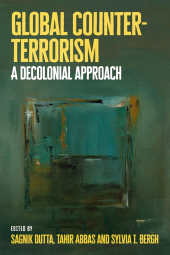 E-book, Global counter-terrorism : A decolonial approach, Manchester University Press