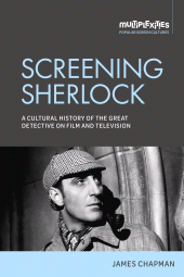 E-book, Screening Sherlock : A cultural history of the Great Detective on film and television, Manchester University Press