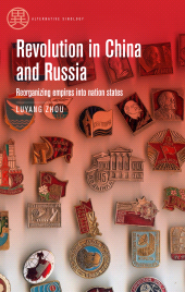 E-book, Revolution in China and Russia : Reorganizing empires into nation states, Manchester University Press