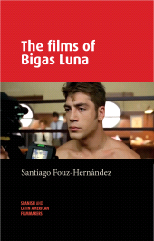 E-book, The films of Bigas Luna, Manchester University Press