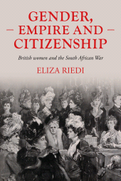 E-book, Gender, empire and citizenship : British women and the South African War, Manchester University Press