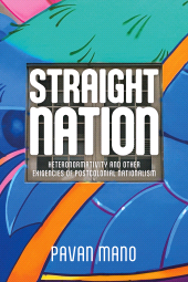 E-book, Straight nation : Heteronormativity and other exigencies of postcolonial nationalism, Manchester University Press
