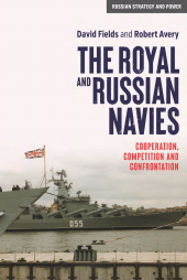 eBook, The Royal and Russian Navies : Cooperation, competition and confrontation, Manchester University Press
