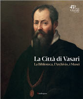 E-book, La città di Vasari : la biblioteca, l'archivio, i musei, Mandragora