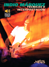 E-book, Técnicas e interpretación : Indio Márquez, Melos Ediciones Musicales