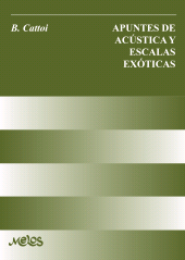 E-book, Apuntes de acústica y escalas exóticas : Blanca Cattoi, Melos Ediciones Musicales