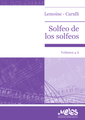 E-book, Solfeo de los solfeos : Volumen 4 A . Lemoine - Carulli, Melos Ediciones Musicales