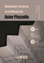 E-book, Elementos técnicos en la música de Astor Piazzolla, Melos