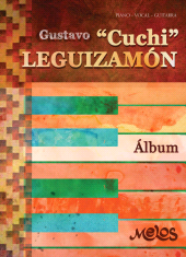 eBook, Gustavo Cuchi Leguizamón : Album, Melos Ediciones Musicales