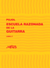 E-book, Escuela razonada de la guitarra : Libro 2, Melos Ediciones Musicales