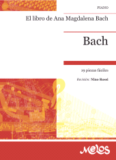 eBook, Bach. El libro de Ana Magdalena Bach : 19 piezas fáciles. Piano, Melos Ediciones Musicales