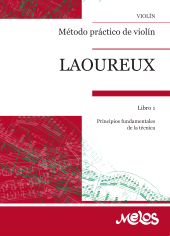 eBook, Laoureux : Método práctico de violín. Principios fundamentales de la técnica. libro 1, Melos Ediciones Musicales