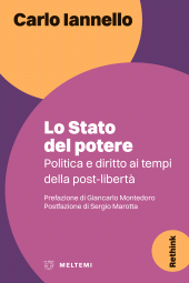 E-book, Lo stato del potere : politica e diritto ai tempi della post-libertà, Meltemi