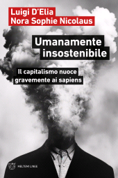E-book, Umanamente insostenibile : il capitalismo nuoce gravemente ai sapiens, Meltemi