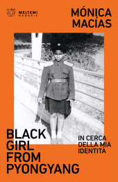 E-book, Black girl from Pyongyang, Meltemi