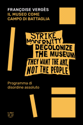 E-book, Il museo come campo di battaglia, Meltemi