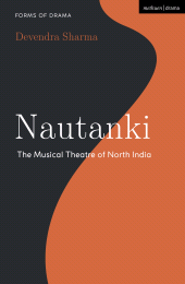 E-book, Nautanki : The Musical Theatre of North India, Methuen Drama