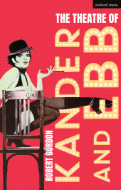 E-book, The Theatre of Kander and Ebb, Methuen Drama