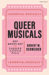 E-book, Queer Musicals : Boy Meets Boy to Jagged Little Pill, Methuen Drama