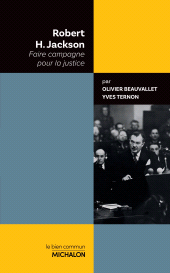 E-book, Robert H. Jackson : Faire campagne pour la justice, Éditions Michalon