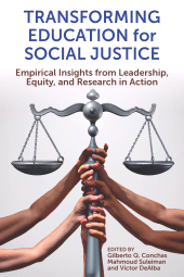eBook, Transforming Education for Social Justice : Empirical Insights from Leadership, Equity, and Research in Action, Gorham