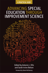 E-book, Advancing Special Education Through Improvement Science : A Practical Guide, Gorham