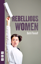 E-book, Rebellious Women, Nick Hern Books