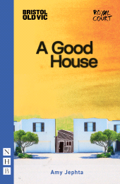 eBook, A Good House, Nick Hern Books