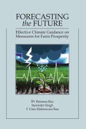 E-book, Forecasting the Future: Effective Climate Guidance on Monsoons for Farm Prosperity, New India Publishing Agency