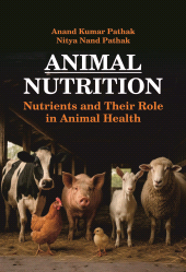 eBook, Animal Nutrition: Nutrients and Their Role in Animal Health, New India Publishing Agency