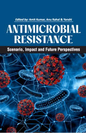 E-book, Antimicrobial Resistance: Scenario, Impact and Future Perspectives, New India Publishing Agency