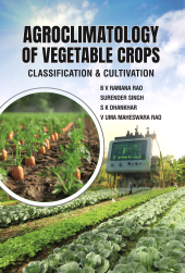 E-book, Agroclimatology of Vegetable Crops: Classification and Cultivation, New India Publishing Agency