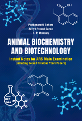 eBook, Animal Biochemistry and Biotechnology: Instant Notes for ARS Main Examination (Including Solved Previous Years Papers), New India Publishing Agency