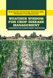 E-book, Weather Wisdom for Crop Disease Management: A Requisite for Climate-Smart Agriculture, New India Publishing Agency