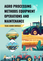 E-book, Agro Processing Methods, Equipments, Operations and Maintenance, New India Publishing Agency