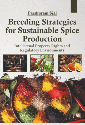 E-book, Breeding Strategies for Sustainable Spice Production: Intellectual Property Rights and Regulatory Environments, New India Publishing Agency