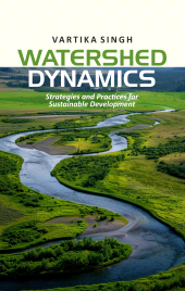 E-book, Watershed Dynamics: Strategies and Practices for Sustainable Development, New India Publishing Agency