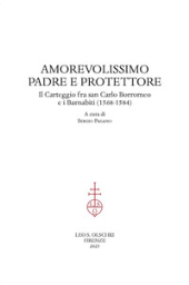 E-book, Amorevolissimo padre e protettore : il carteggio fra san Carlo Borromeo e i Barnabiti (1568-1584), 