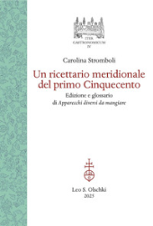 E-book, Un ricettario meridionale del primo Cinquecento : edizione e glossario di Apparecchi diversi da mangiare, 