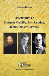 E-book, Aventures : Herman Melville, Jack London, James-Oliver Curwood, Orizons